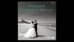PROFESSIONE FOTOGRAFO DI MATRIMONI